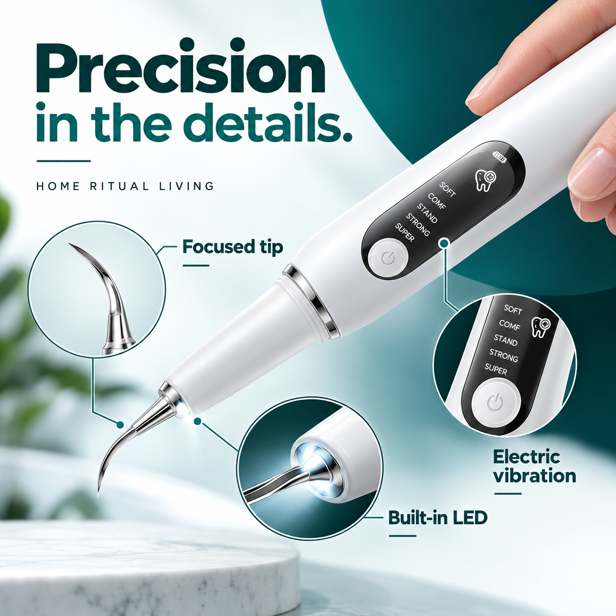 Product features: focused tip, LED and electric vibration